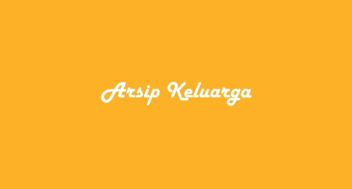 Video Pengelolaan Arsip Keluarga
